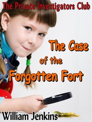 cover image of The Case of the Forgotten Fort